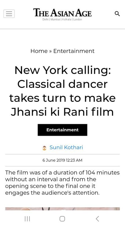 The Asian Age article: “New York calling: Classical dancer takes turn to make Jhansi ki Rani film”